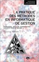 Couverture du livre « Pratique Des Methodes Informatique De Gestion » de Tessier aux éditions Organisation