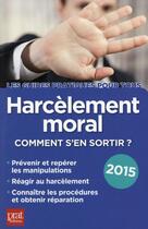 Couverture du livre « Harcèlement moral ; comment s'en sortir ? » de Marie-Josee Gava aux éditions Prat