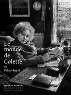 Couverture du livre « Le monde de Colette au Palais Royal » de Claude Malecot aux éditions Editions Du Patrimoine