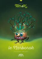 Couverture du livre « Adopte un tetrok - t02 - adopte un tetrok - le narborok » de Lefevre/Drillon aux éditions Margot