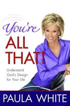 Couverture du livre « You're All That! » de White Paula aux éditions Faitwords