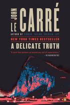 Couverture du livre « A Delicate Truth » de John Le Carre aux éditions Penguin Group Us