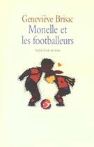 Couverture du livre « Monelle et les footballeurs » de Genevieve Brisac aux éditions Ecole Des Loisirs