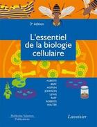 Couverture du livre « L'essentiel de la biologie cellulaire (3e édition) » de Bruce Alberts aux éditions Medecine Sciences Publications