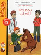 Couverture du livre « Tim, petit vétérinaire t.3 ; Boubou est né ! » de Laurence Gillot et Severine Cordier aux éditions Bayard Jeunesse