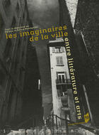 Couverture du livre « Les imaginaires de la ville entre littérature et arts » de Menegaldo aux éditions Pu De Rennes