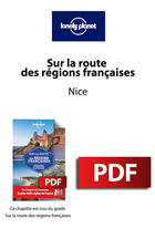 Couverture du livre « Sur la route des régions de France - Nice » de Lonely Planet Lonely Planet aux éditions Lonely Planet France