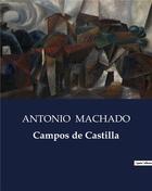 Couverture du livre « Campos de castilla » de Antonio Machado aux éditions Culturea