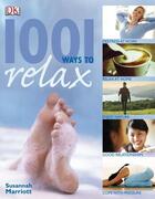 Couverture du livre « 1001 Ways To Relax » de Susannah Marriott aux éditions Dorling Kindersley