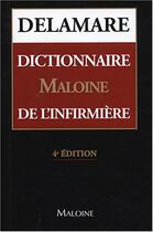 Couverture du livre « Dictionnaire maloine de l'infirmiere (4e édition) » de Jacques Delamare aux éditions Maloine