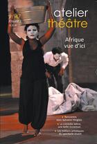 Couverture du livre « Atelier theatre n 47 » de  aux éditions L'agapante & Cie