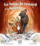 Couverture du livre « Le loup, le renard et la belette » de Lapierre/Josselin aux éditions La Nouvelle Librairie