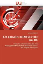 Couverture du livre « Les pouvoirs politiques face aux tic » de Tiphaine Zetlaoui aux éditions Editions Universitaires Europeennes