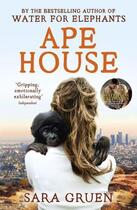 Couverture du livre « Ape house » de Sara Gruen aux éditions Two Roads
