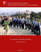 Couverture du livre « Le « retour » des Grecs de Russie » de Kira Kaurinkoski aux éditions Ecole Francaise D'athenes