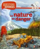 Couverture du livre « La nature en danger » de Sean Callery aux éditions Nathan