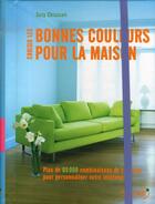 Couverture du livre « Choisir les bonnes couleurs pour la maison » de Suzy Chiazzari aux éditions Solar
