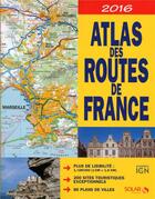 Couverture du livre « Atlas des routes de France (édition 2016) » de  aux éditions Solar