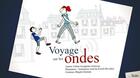 Couverture du livre « Voyages sur les ondes » de Celine Lavignette-Ammoun aux éditions La Souris Qui Raconte