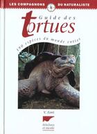 Couverture du livre « Guide des tortues » de Vincenzo Ferri aux éditions Delachaux & Niestle