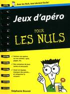 Couverture du livre « Jeux d'apéro poche pour les nuls » de Bouvet Stephanie aux éditions First