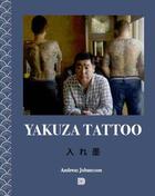 Couverture du livre « Yakuza tattoo » de Johansson aux éditions Dokument Forlag
