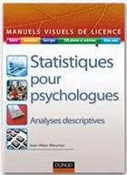 Couverture du livre « Manuel visuel de statistique pour psychologues » de Meunier aux éditions Dunod