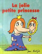 Couverture du livre « La jolie petite princesse » de Nadja aux éditions Ecole Des Loisirs