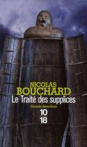 Couverture du livre « Le traité des supplices » de Bouchard Nicolas aux éditions 10/18