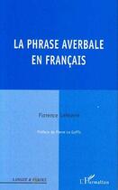Couverture du livre « La phrase averbale en français » de Florence Lefeuvre aux éditions Editions L'harmattan