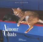 Couverture du livre « Un amour de chats » de Hans Silvester aux éditions La Martiniere