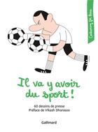 Couverture du livre « Il va y avoir du sport ! 60 dessins de presse » de Collectif Gallimard aux éditions Gallimard-loisirs