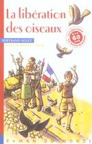 Couverture du livre « La liberation des oiseaux » de Bertrand Solet aux éditions Rue Du Monde