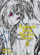 Couverture du livre « Undead Girl Murder Farce Tome 1 » de Yugo Aosaki et Haruka Tomoyama aux éditions Panini