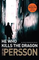Couverture du livre « He Who Kills the Dragon » de Leif G. W. Persson aux éditions Epagine