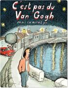 Couverture du livre « C'est pas du Van Gogh mais ça aurait pu... » de Bruno Heitz aux éditions Gallimard Bd