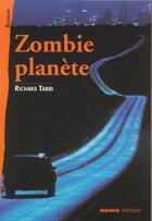 Couverture du livre « Zombie Planete » de Tabbi R aux éditions Mango