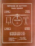 Couverture du livre « Méthode de batterie t.3 ; techniques supérieures » de Dante Agostini aux éditions Carisch Musicom