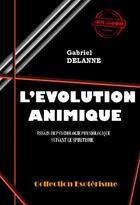 Couverture du livre « L'évolution animique » de Gabriel Delanne aux éditions Ink Book