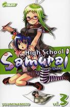 Couverture du livre « High school samurai Tome 3 » de You Minamoto aux éditions Kaze