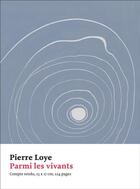 Couverture du livre « Parmi les vivants » de Pierre Loye aux éditions Art Et Fiction