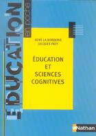 Couverture du livre « Éducation et sciences cognitives » de Rene La Borderie et Jacques Paty aux éditions Nathan