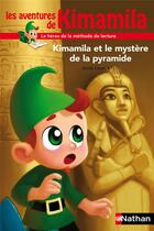 Couverture du livre « Kimamila et le mystère de la pyramide » de Anne Loyer et Nils aux éditions Nathan