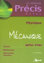 Couverture du livre « Precis Physique Mecanique Mpsi Ptsi » de J-L Queyrel aux éditions Breal