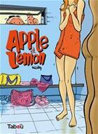 Couverture du livre « Apple et Lemon » de Nicoby aux éditions Editions Tabou