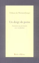 Couverture du livre « Doigt de porto » de Wurstemberger T aux éditions Parole Et Silence