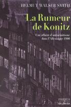 Couverture du livre « La rumeur de konitz - une affaire d'antisemitisme dans l'allemagne 1900 » de Smith Helmut Walser aux éditions Phebus