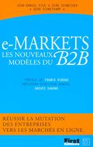 Couverture du livre « Markets Nouveaux Models B2b » de J-D Pick aux éditions First
