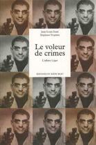 Couverture du livre « Le voleur de crimes » de Ivani/Stephane aux éditions Ravin Bleu