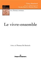 Couverture du livre « Le vivre-ensemble » de Nancy Bouchard et Nicolas Haeck et Maxime Plante aux éditions Hermann